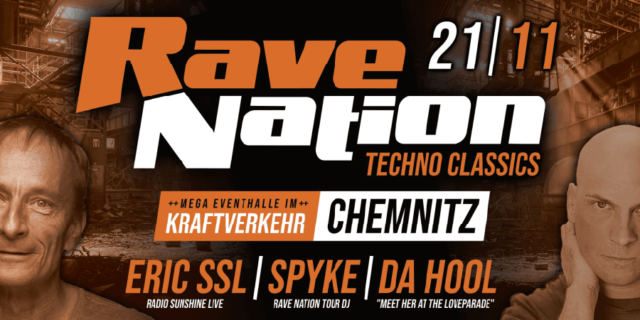 Rave Nation - mit DA HOOL, ERIC SSL & SPYKE